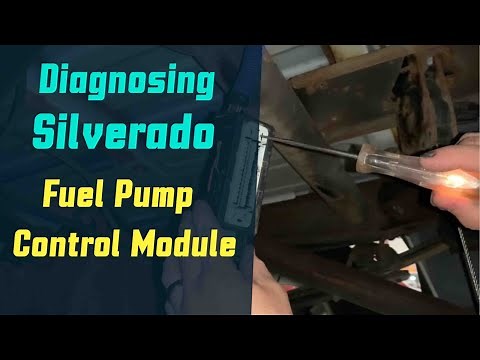 Diagnosing Silverado Fuel Pump Control Module