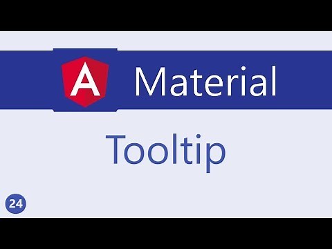 Angular Material Tutorial - 24 - Tooltip