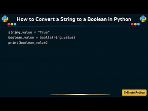 How to Convert a String to a Boolean in Python