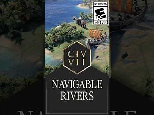 Navigable Rivers- your new favorite mode of travel. 🌊🚣‍♀️ -Civ7