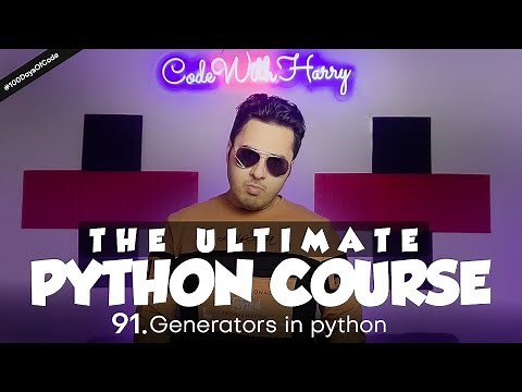 Generators in Python | Python Tutorial - Day #91