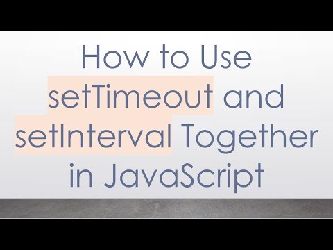 How to Use setTimeout and setInterval Together in JavaScript