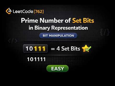 LeetCode 762 | Prime Number of Set Bits in Binary Representation