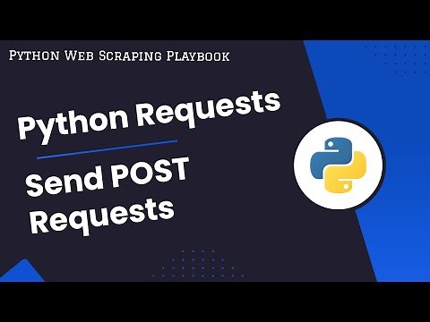 Python Requests: How To Send POST Requests