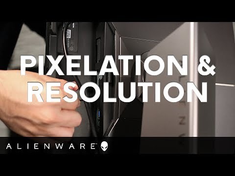 Pixelation and Screen Resolution on Alienware Systems