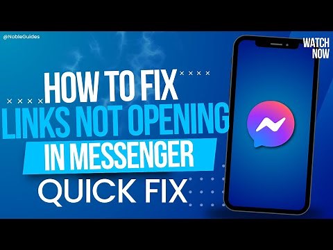 Can't Open Links in Messenger? Here's Your Quick Fix
