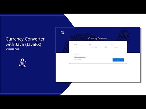 Currency Converter Desktop App | JavaFX | Java