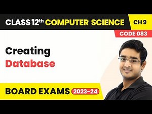 Creating Database - Structured Query Language(SQL) | Class 12 Computer Science Chapter 9 | CBSE 2025