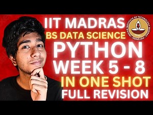 Python Explained in ONE SHOT! Week 5 - 8 Full Revision! Important Concepts for OPPE & End Term! IITM