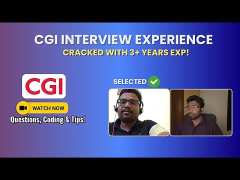 CGI Interview Experience (3+ Years) | Questions, Coding & Tips | CGI Hiring Process Explained