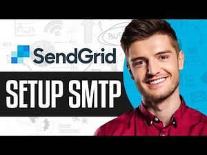 SendGrid SMTP Setup Tutorial | Send Emails Using SendGrid