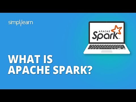 What Is Apache Spark? | Apache Spark Tutorial | Apache Spark For Beginners | Simplilearn