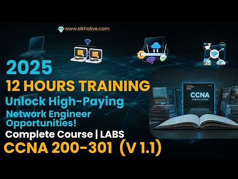 CCNA 200-301 v1.1 Complete Course In 12 Hours | 2025 Network Engineer Program !