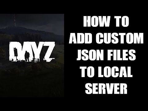 How To Activate & Add Custom Structure Object Spawner Json Files On Your Local PC DayZ Server