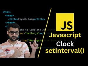 Creating Clock in Javascript | Set Interval and Timeouts