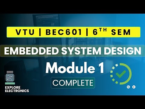 Embedded System Design Module 1 Complete Video | VTU BEC601 | Introduction to Embedded System