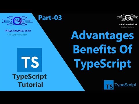 03 | Advantages / OR Benefits Of TypeScript | TypeScript Tutorials | Learn TypeScript (Hindi/Urdu)