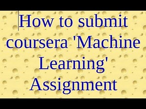 0.1 How to submit coursera 'Machine Learning' Assignment