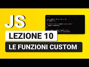 Javascript Tutorial Italian 10 - Custom Functions