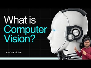 What is Computer Vision?