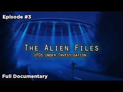 The Alien Files (Full Episode S1|E3) - UFOs and Video Tapes
