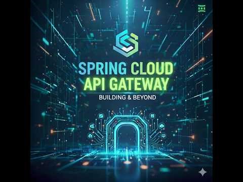 Spring Cloud API Gateway Tutorial 2026 | Build API Gateway using Spring Boot & WebFlux