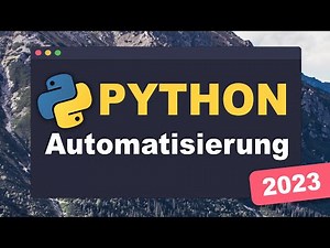 Python Tutorial: 🌍 Web Automation with Selenium | Easy Tutorial for Beginners (German)