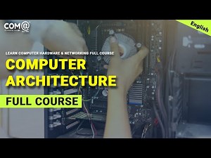 Introduction to Computer Architecture | RAM,ROM,System Bus,Storage Devices,RISC & CISC |Full Course