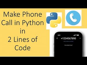How to Call Phone in Python in 2-lines of code?