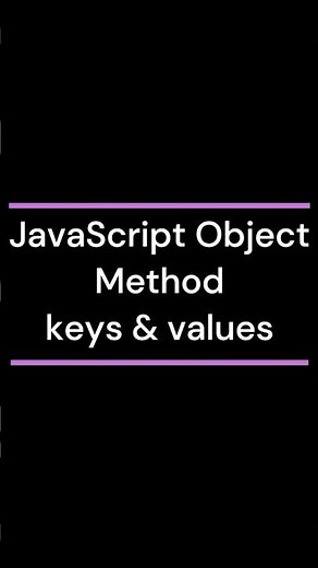JavaScript Object Method keys & values #coding #javascript #js