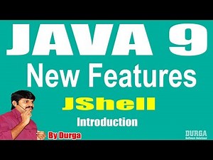 Java 9 New Features || JShell | Session -2 || Introduction to the JShell by Durgasir