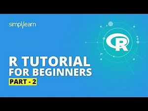 R Tutorial For Beginners Part - 2 | R Programming For Beginners | R Language Tutorial | Simplilearn