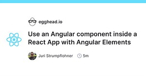 Use an Angular component inside a React App with Angular Elements