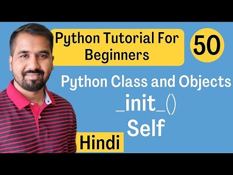 init function and Self in Python Class and Object Explained in Hindi l Python Tutorial For Beginners