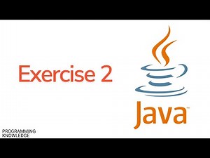 Java Tutorial For Beginners - Exercise 2