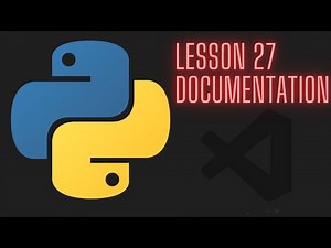 Python 3.12 Beginner Tutorial - Lesson 27 - Documentation
