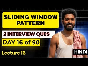 Day 16/90 | ⚡2 IMPORTANT Sliding Window Problems for Interviews! | DSA Patterns #dsa