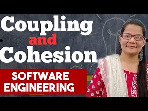 Cohesion and Coupling in Software Engineering in Hindi | Lec 19