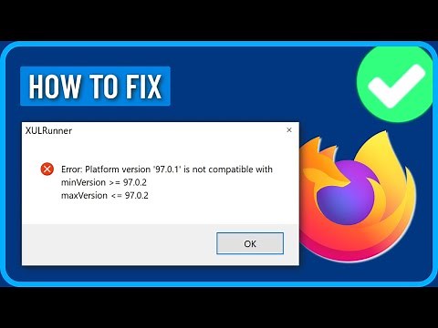 How to Fix Firefox XULRunner Error: Platform Version is Not Compatible (2024)