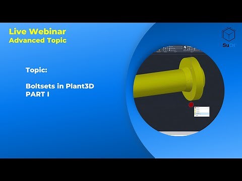 Boltsets in Plant3D Part I