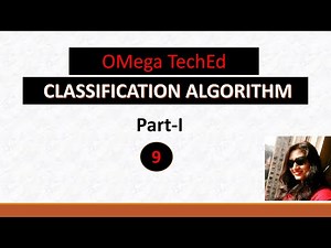 Classification Algorithms- KNN, Decision Tree, Bayes Theorem