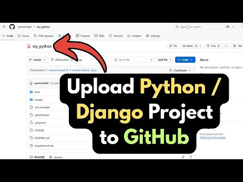 How to Upload Python / Django Project to GitHub Repository