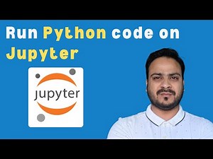 How to write python first code in jupyter notebook