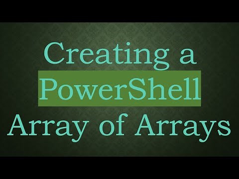 Creating a PowerShell Array of Arrays