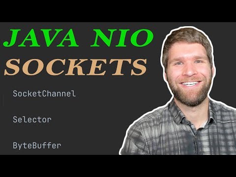 Socket Programming with Java NIO - Channels, Selectors, and Buffers