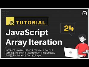 #24 JavaScript Bangla Tutorial | JavaScript Array Iteration