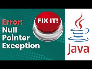 Understand And Fix A Java Null Pointer Exception (Full Explanation)