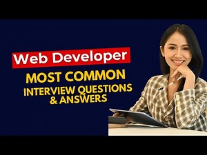Web Developer Interview Questions and Answers for 2025
