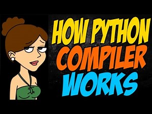 How Python Compiler Works Video Lecture - IT and Software