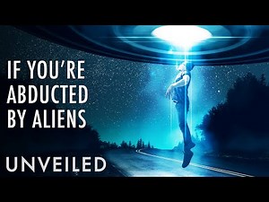 What If You Were Abducted by Aliens? | Unveiled